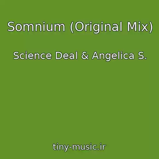کاور آهنگ Somnium (Original Mix) از Science Deal & Angelica S.