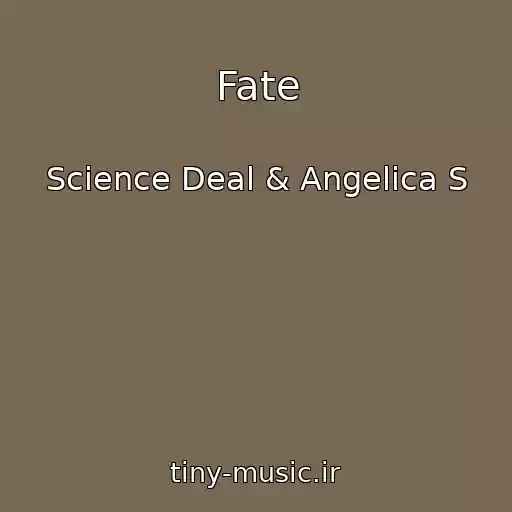 کاور آهنگ Fate از Science Deal & Angelica S