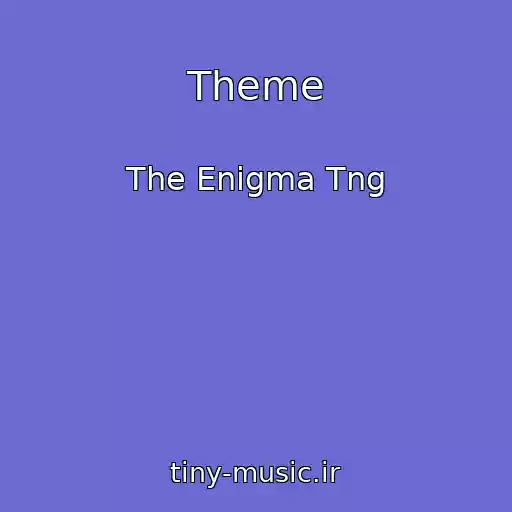 کاور آهنگ Theme از The Enigma Tng