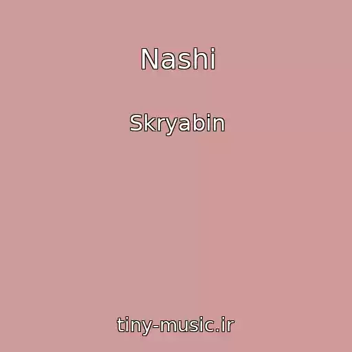 کاور آهنگ Nashі از Skryabіn
