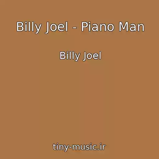 کاور آهنگ Billy Joel - Piano Man از Billy Joel