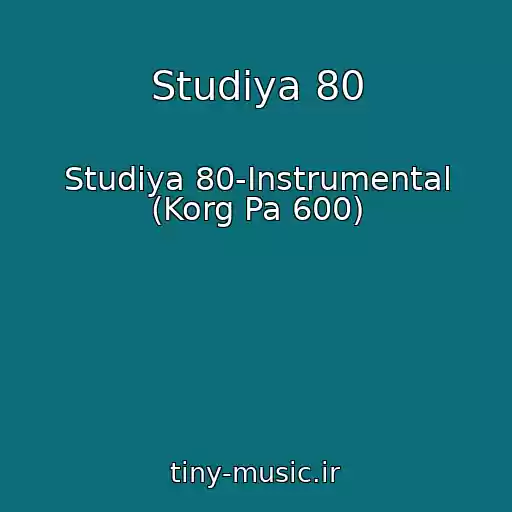 کاور آهنگ Studiya 80 از Studiya 80-Instrumental (Korg Pa 600)