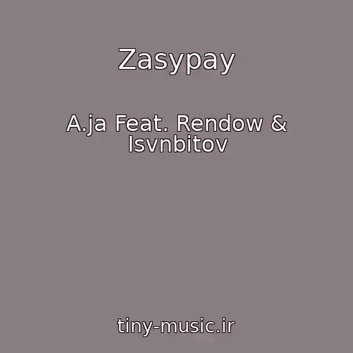 کاور آهنگ Zasypay از A.ja Feat. Rendow & Isvnbitov