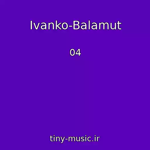 کاور آهنگ Іvanko-Balamut از 04