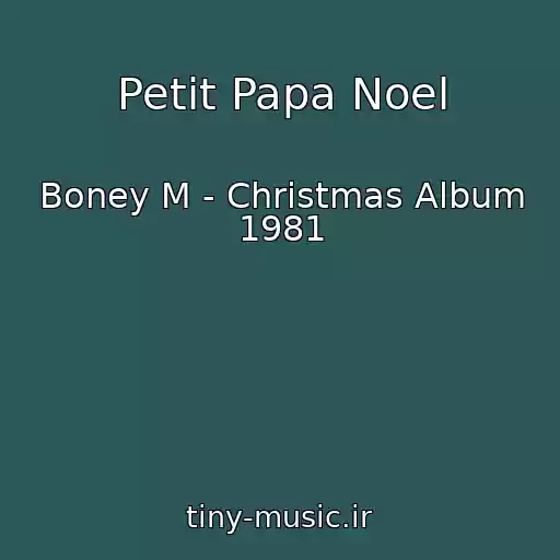 کاور آهنگ Petit Papa Noel از Boney M - Christmas Album 1981
