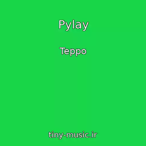 کاور آهنگ Pylay از Teppo