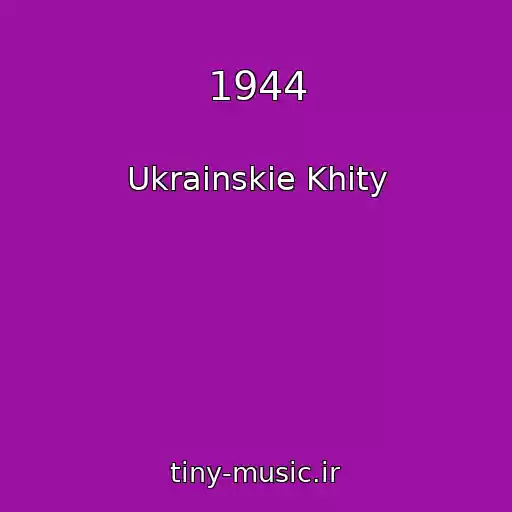 کاور آهنگ 1944 از Ukrainskie Khity