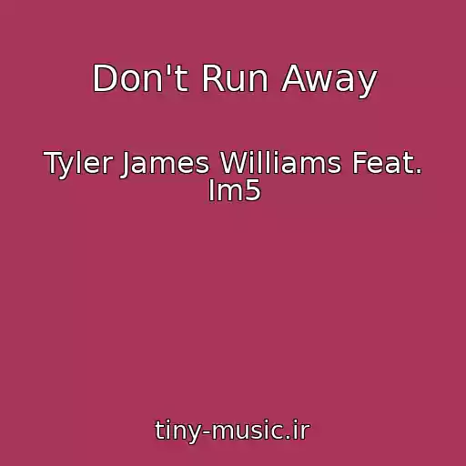 کاور آهنگ Don't Run Away از Tyler James Williams Feat. Im5