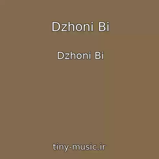 کاور آهنگ Dzhoni Bi از Dzhoni Bi