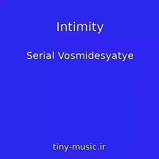 کاور آهنگ Intimity از Serial Vosmidesyatye