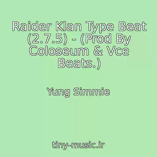 کاور آهنگ Raider Klan Type Beat (2.7.5) - (Prod By Coloseum & Vce Beats.) از Yung Simmie