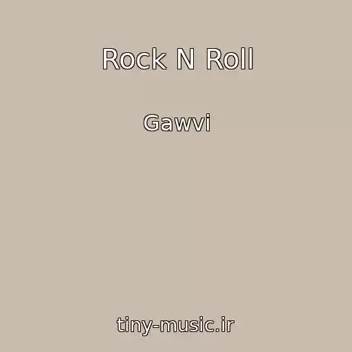 کاور آهنگ Rock N Roll از Gawvi