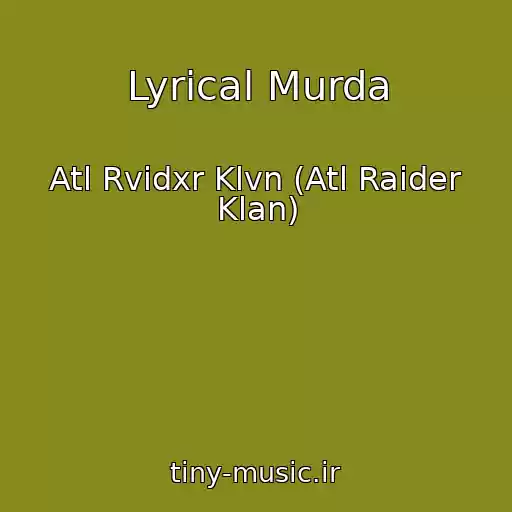 کاور آهنگ Lyrical Murda از Atl Rvidxr Klvn (Atl Raider Klan)