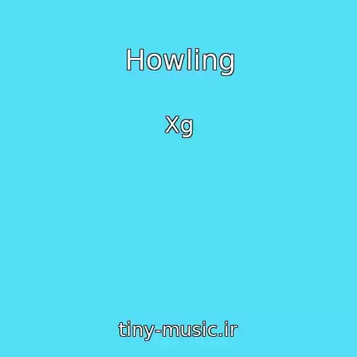 کاور آهنگ Howling از Xg