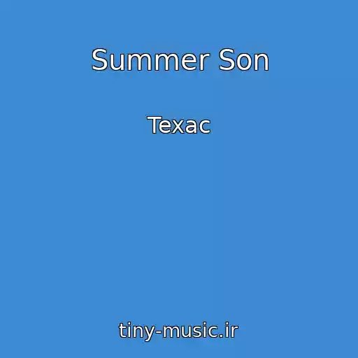 کاور آهنگ Summer Son از Texac
