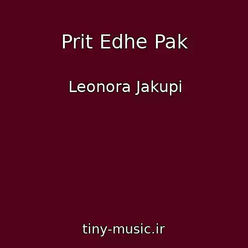 کاور آهنگ Prit Edhe Pak از Leonora Jakupi