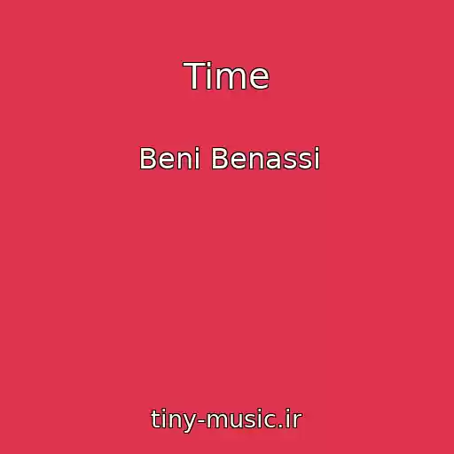کاور آهنگ Time از Beni Benassi