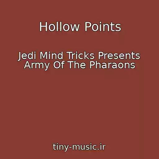 کاور آهنگ Hollow Points از Jedi Mind Tricks Presents Army Of The Pharaons