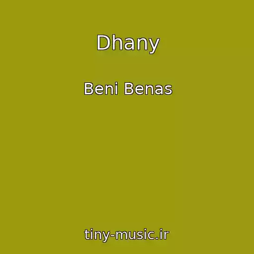 کاور آهنگ Dhany از Beni Benas