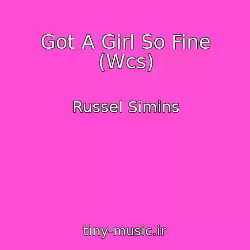 کاور آهنگ Got A Girl So Fine (Wcs) از Russel Simins