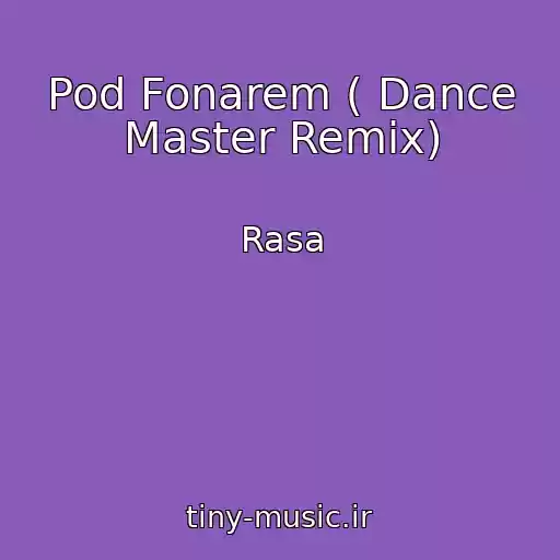 کاور آهنگ Pod Fonarem ( Dance Master Remix) از Rasa