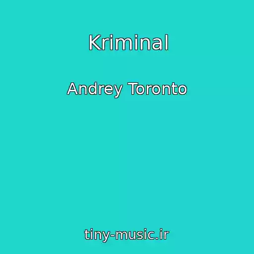 کاور آهنگ Kriminal از Andrey Toronto