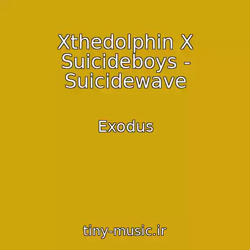 کاور آهنگ Xthedolphin X Suicideboys - Suicidewave از Exodus