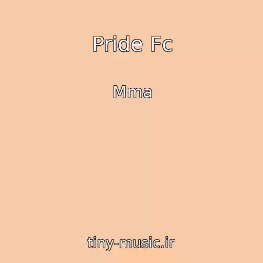 کاور آهنگ Pride Fc از Mma