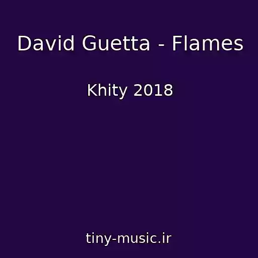 کاور آهنگ David Guetta - Flames از Khity 2018