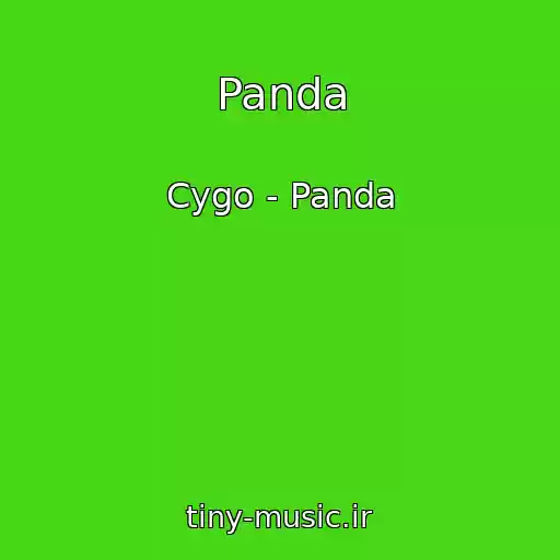 کاور آهنگ Panda از Cygo - Panda