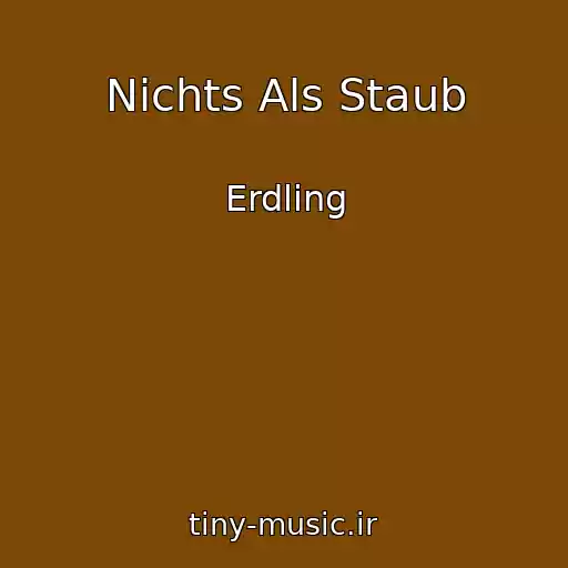 کاور آهنگ Nichts Als Staub از Erdling