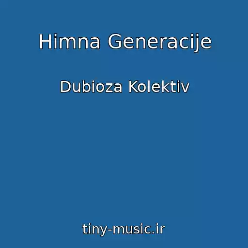 کاور آهنگ Himna Generacije از Dubioza Kolektiv