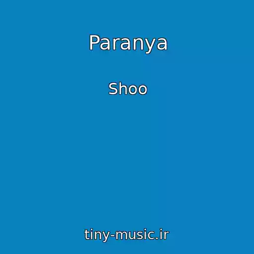 کاور آهنگ Paranya از Shoo