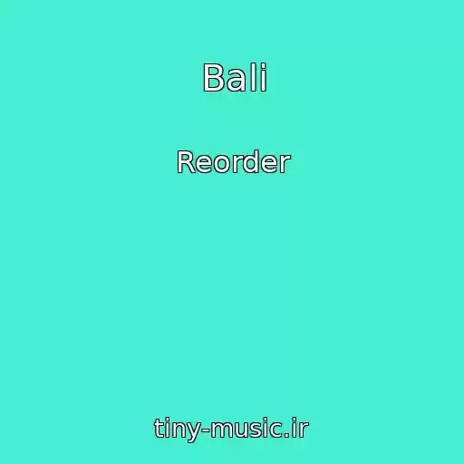 کاور آهنگ Bali از Reorder