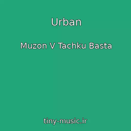 کاور آهنگ Urban از Muzon V Tachku Basta
