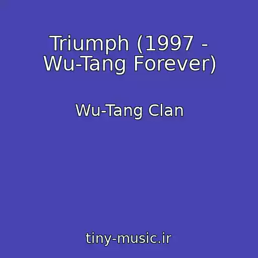 کاور آهنگ Triumph (1997 - Wu-Tang Forever) از Wu-Tang Clan