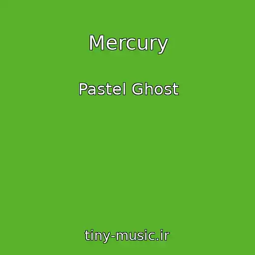 کاور آهنگ Mercury از Pastel Ghost