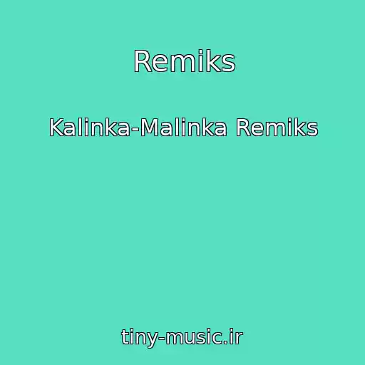 کاور آهنگ Remiks از Kalinka-Malinka Remiks