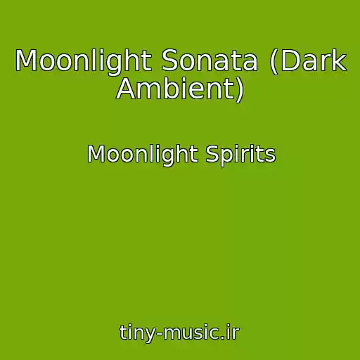 کاور آهنگ Moonlight Sonata (Dark Ambient) از Moonlight Spirits