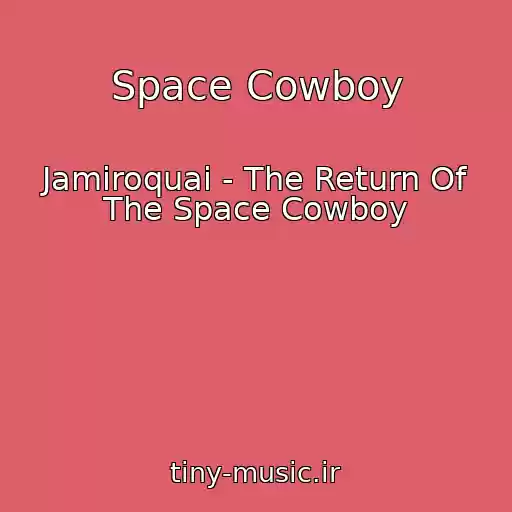 کاور آهنگ Space Cowboy از Jamiroquai - The Return Of The Space Cowboy