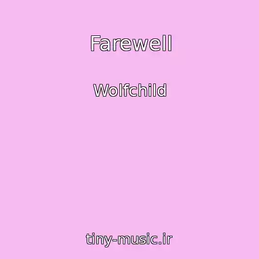 کاور آهنگ Farewell از Wolfchild