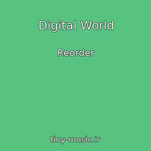 کاور آهنگ Digital World از Reorder