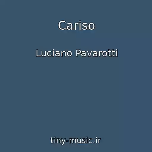 کاور آهنگ Cariso از Luciano Pavarotti