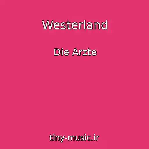 کاور آهنگ Westerland از Die Arzte