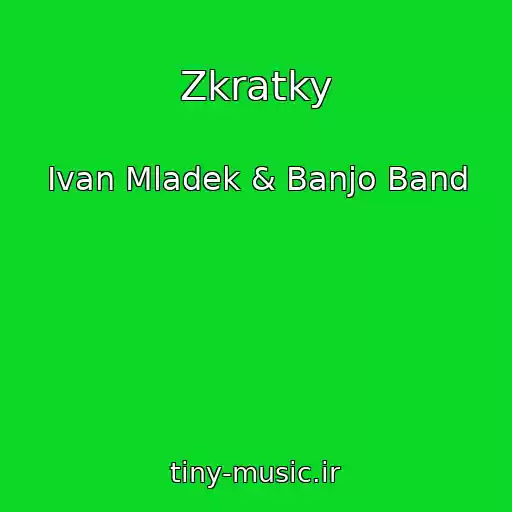 کاور آهنگ Zkratky از Ivan Mladek & Banjo Band