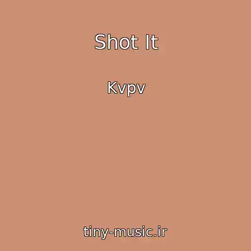 کاور آهنگ Shot It از Kvpv