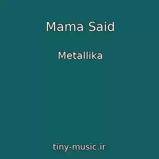 کاور آهنگ Mama Said از Metallika