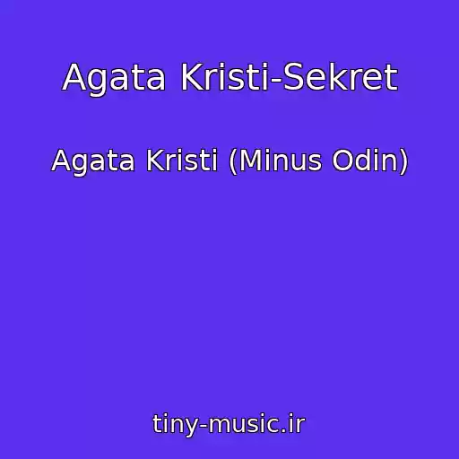 کاور آهنگ Agata Kristi-Sekret از Agata Kristi (Minus Odin)