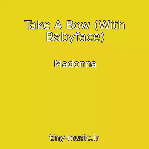 کاور آهنگ Take A Bow (With Babyface) از Madonna