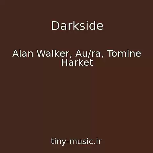 کاور آهنگ Darkside از Alan Walker, Au/ra, Tomine Harket